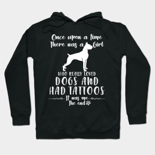 I'M A Girl Who Really Loved Boxer & Had Tatttoos Hoodie